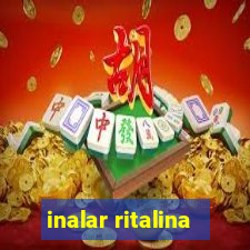 inalar ritalina